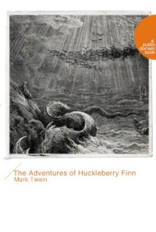 The Adventures of Huckleberry Finn(哈克贝里·芬历险记)