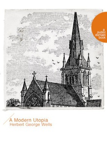 A Modern Utopia(现代乌托邦)