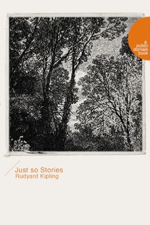 Just so Stories(原来如此的故事)