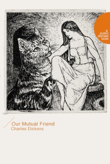 Our Mutual Friend(我们共同的朋友)