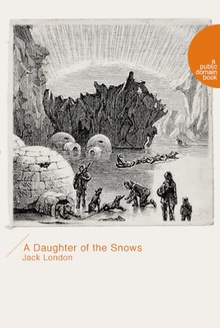 A Daughter of the Snows(雪地儿女)
