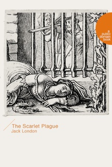 The Scarlet Plague(猩红疫)
